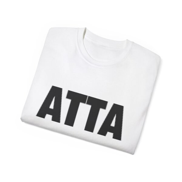 T-shirt unisexe épais coton Bold 'ATTA' – Image 4
